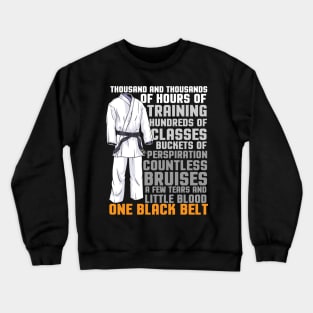 One Black Belt Martial Arts Trainer Student Coach Gift Crewneck Sweatshirt